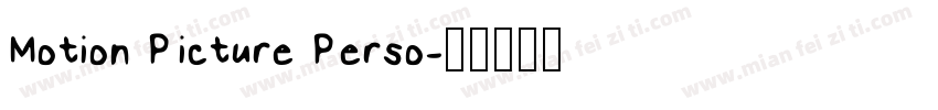 Motion Picture Perso字体转换